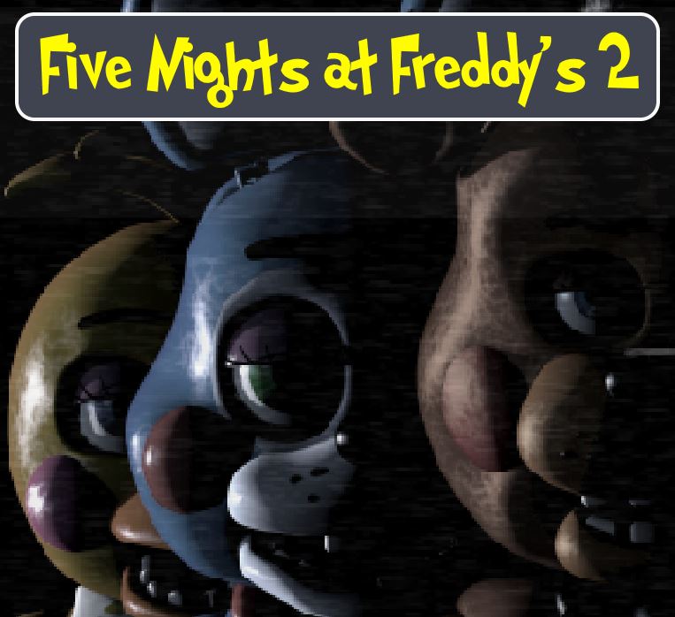 Five Nights at Freddys 2